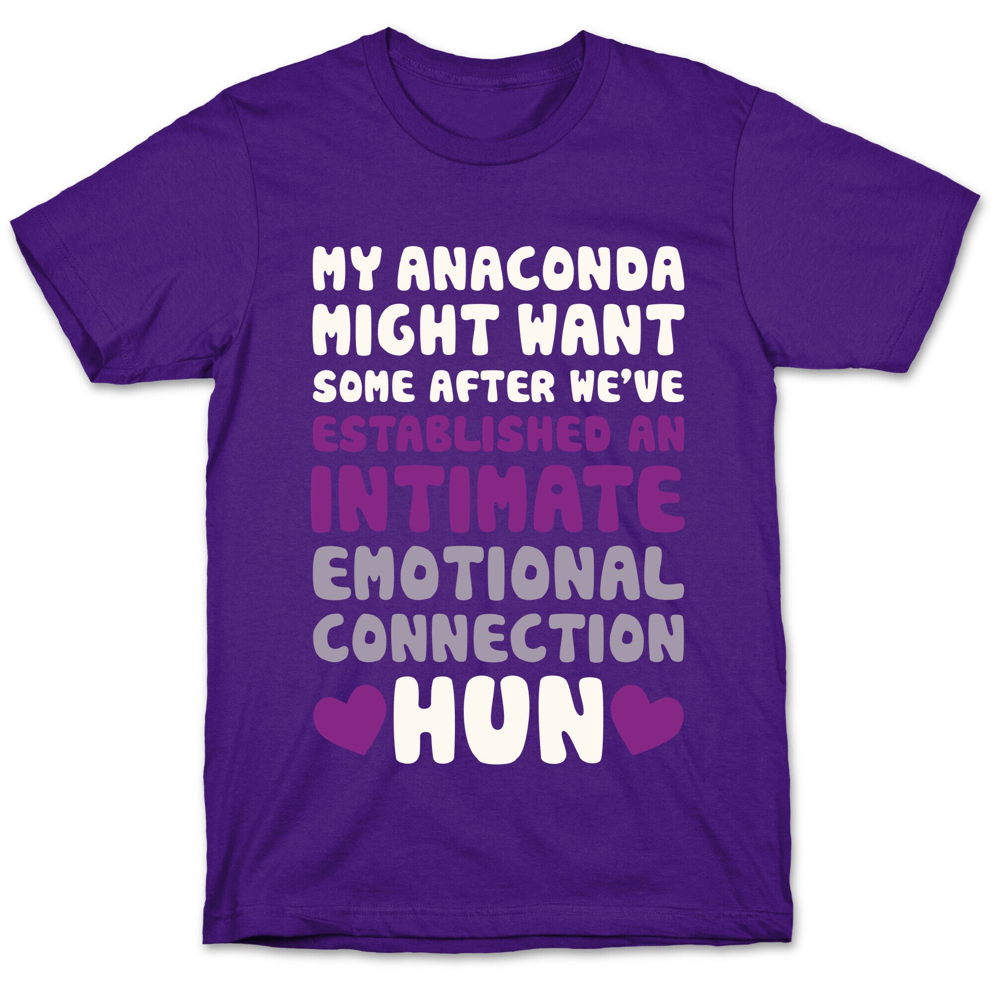 My Anaconda Might Want Some T-Shirt